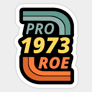 Retro Pro / Roe 1973 Sticker